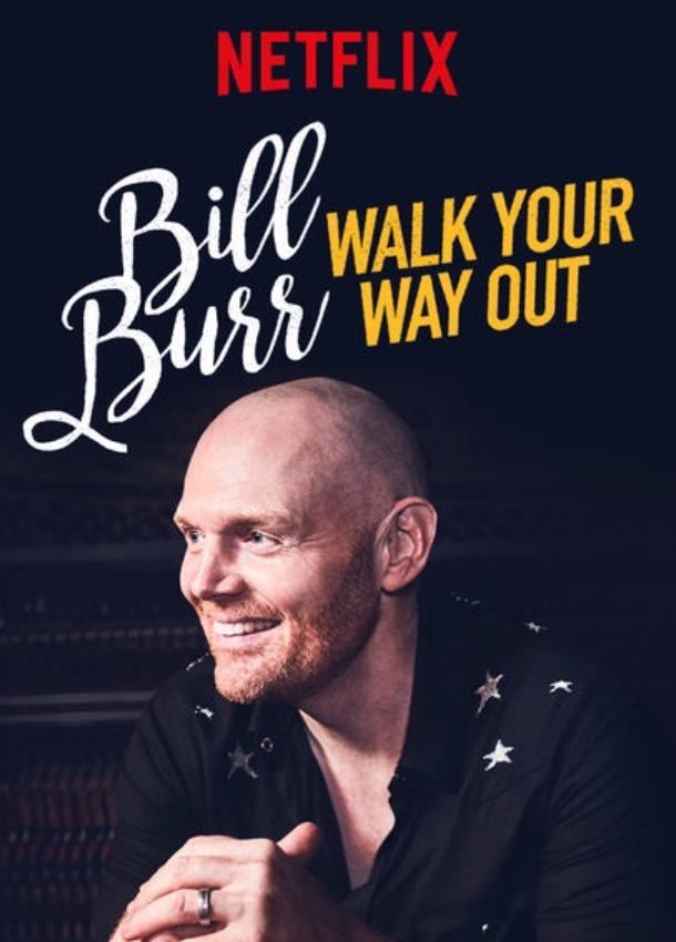 Билл Бёрр: Иди разгуливай / Bill Burr: Walk Your Way Out (2017) 