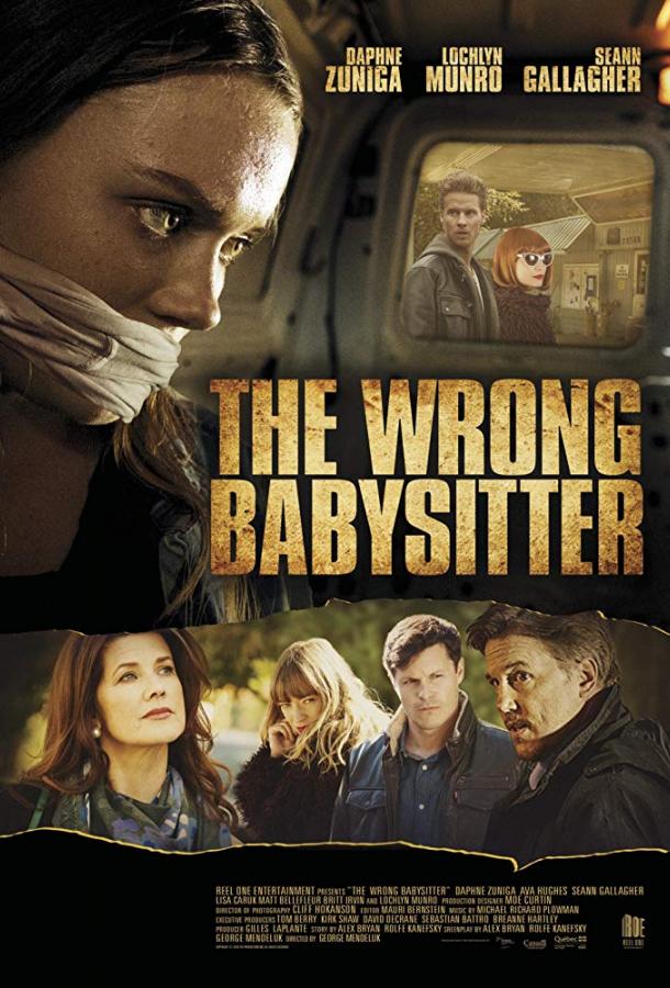 Плохая сиделка / The Wrong Babysitter (2017) 