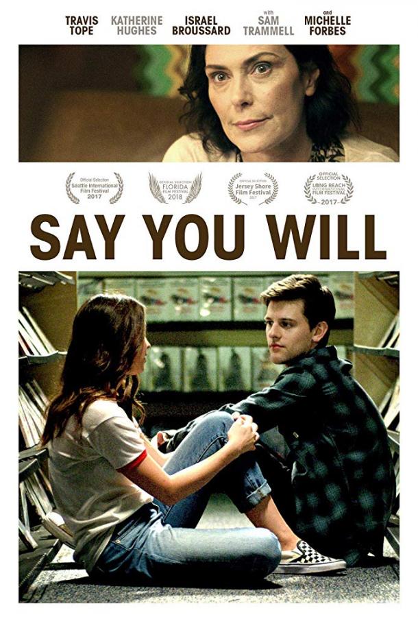 Обещай, что дождёшься / Say You Will (2017) 