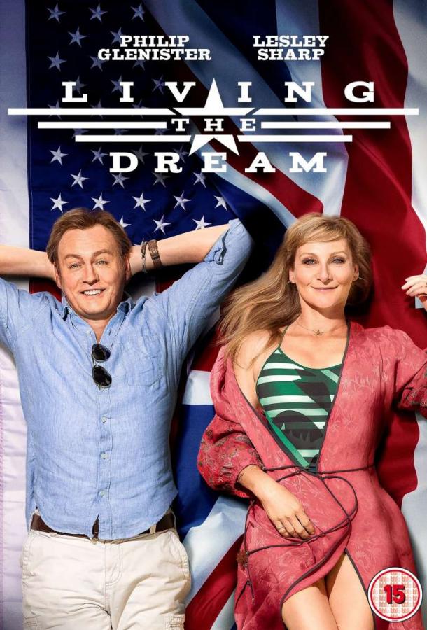 Американская мечта / Living the Dream (2017) 