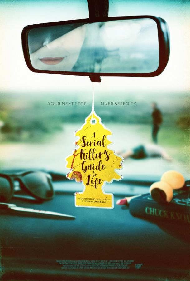 Путеводитель по жизни от серийного убийцы / A Serial Killer's Guide to Life (2020) 