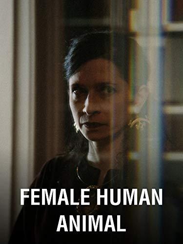 Женщина Человек Зверь / Female Human Animal (2018) 
