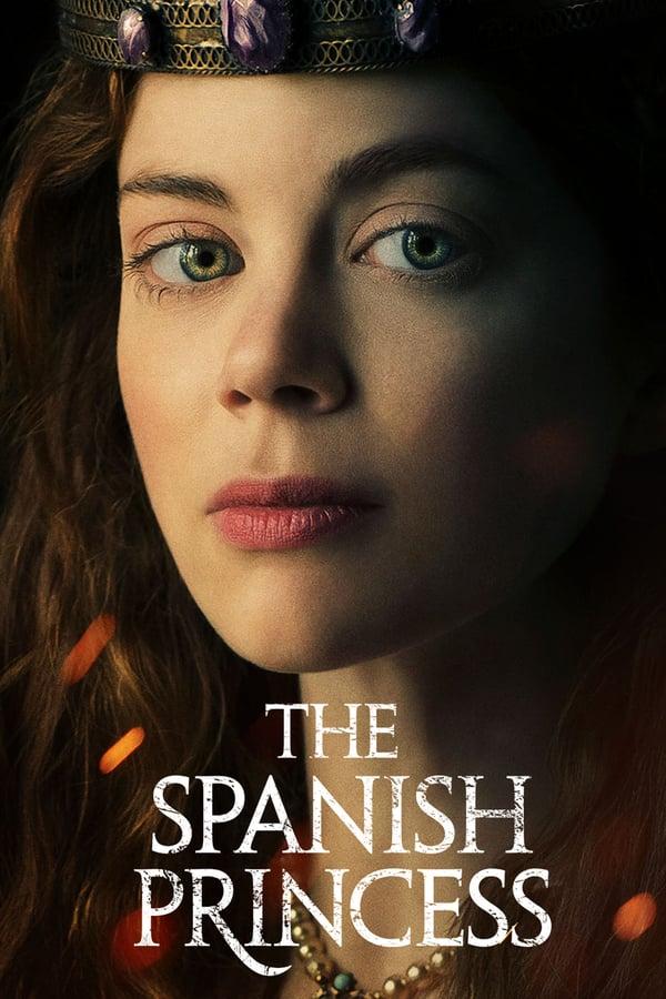 Испанская принцесса / The Spanish Princess (2019) 