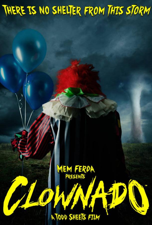 Клоунский торнадо / Clownado (2019) 