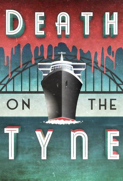 Смерть на Тайне / Death on the Tyne (2018) 