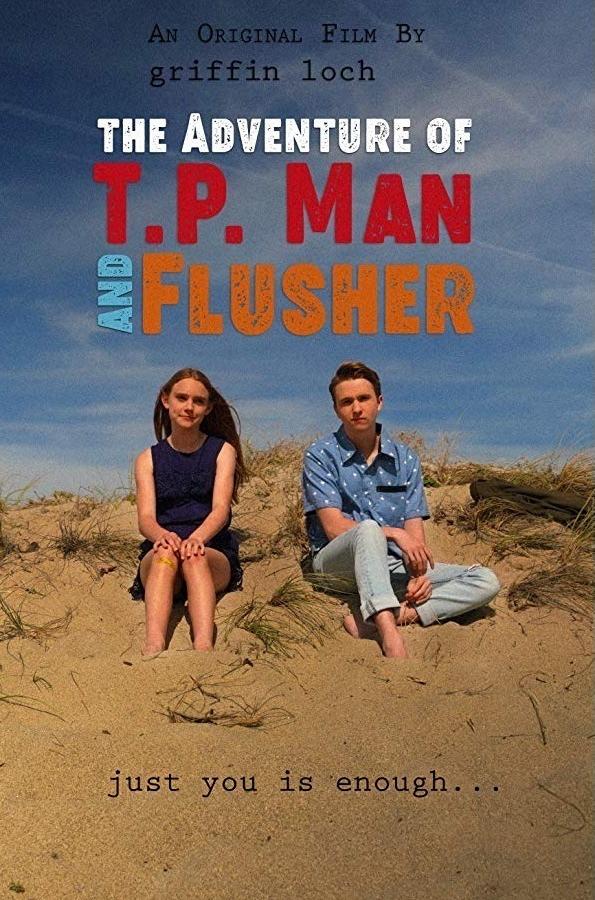 Приключение ТБмэна и Смывальщика / The Adventure of T.P. Man and Flusher (2019) 