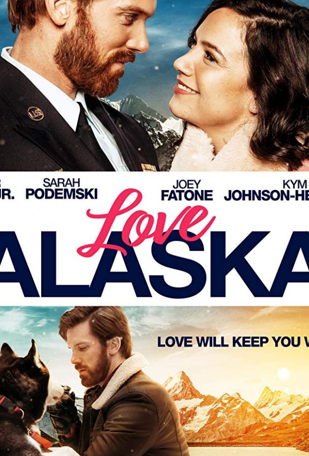 Любовь на Аляске / Love Alaska (2019) 