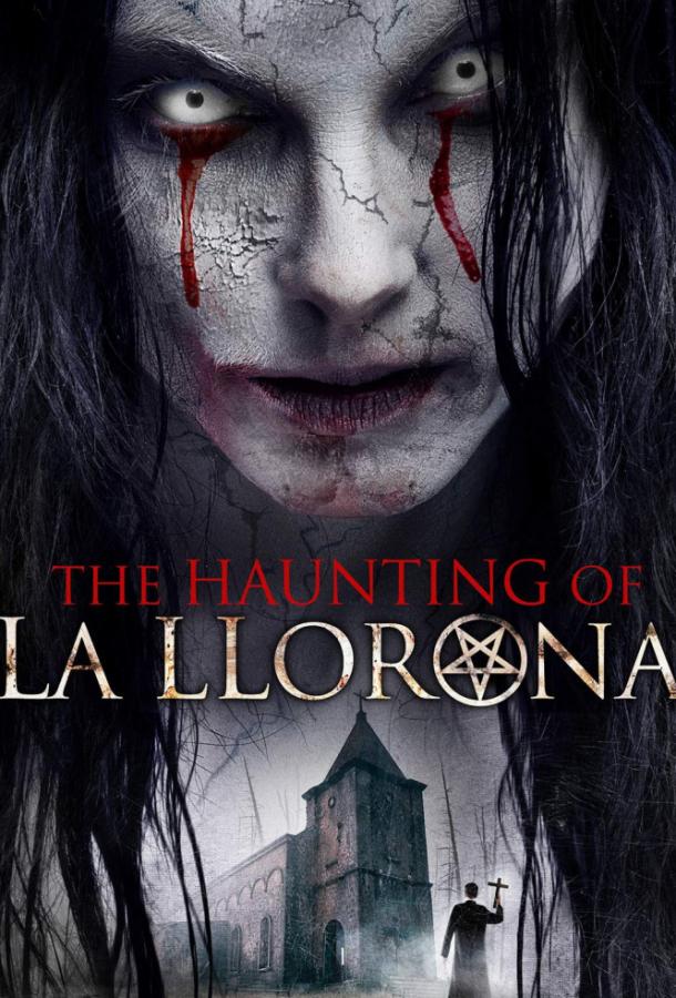 Явление плачущей / The Haunting of La Llorona (2019) 