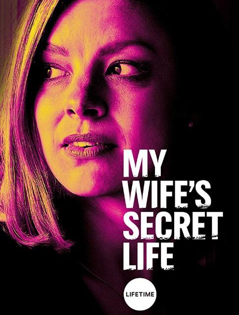 Тайная жизнь моей жены / My Wife's Secret Life (2019) 