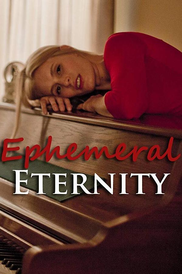 Мимолетная вечность / Ephemeral Eternity (2018) 
