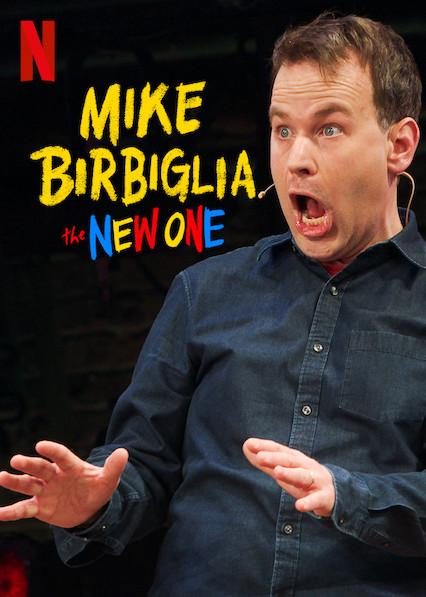 Майк Бирбилья: Новенькое / Mike Birbiglia: The New One (2019) 