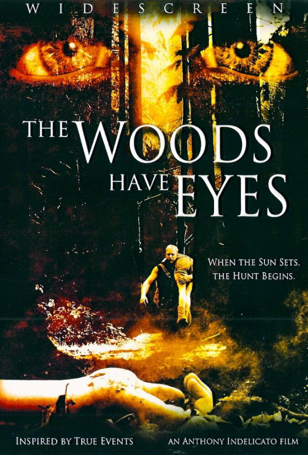 У деревьев есть глаза / The Woods Have Eyes (2007) 
