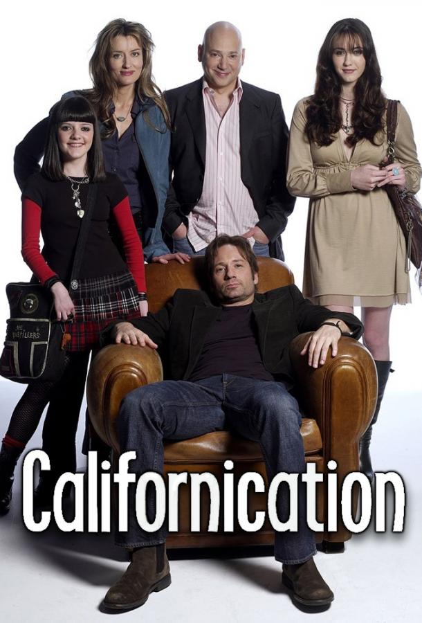 Блудливая Калифорния / Californication (2007) 