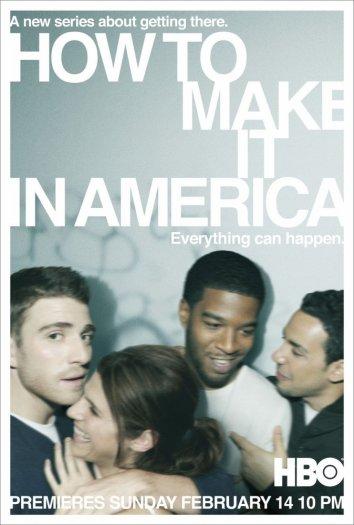 Как добиться успеха в Америке / How to Make It in America (2010) 