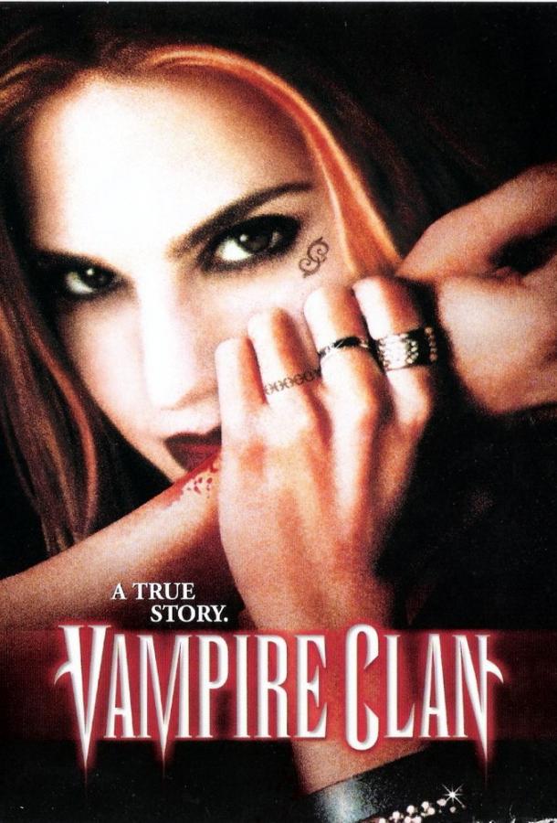 Клан вампиров / Vampire Clan (2002) 
