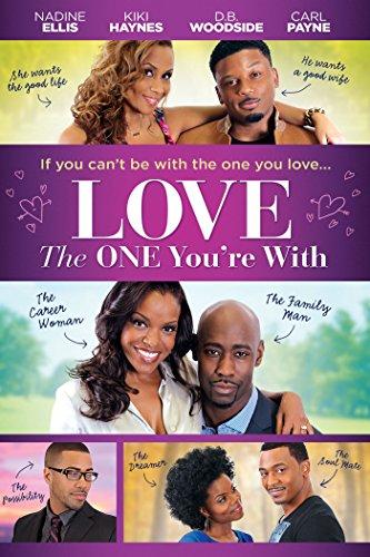 Люби того, кто рядом / Love the One You're With (2015) 