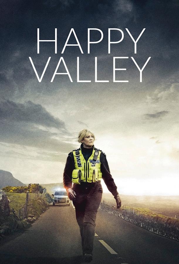 Счастливая долина / Happy Valley (2014) 