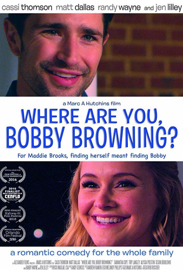 Почти женаты / Where Are You, Bobby Browning? (2016) 