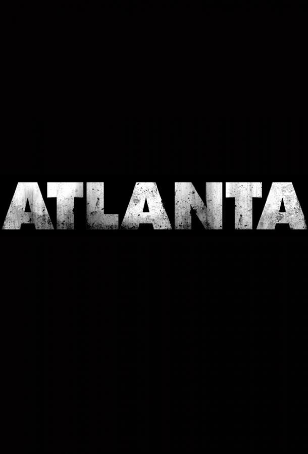 Атланта / Atlanta (2016) 