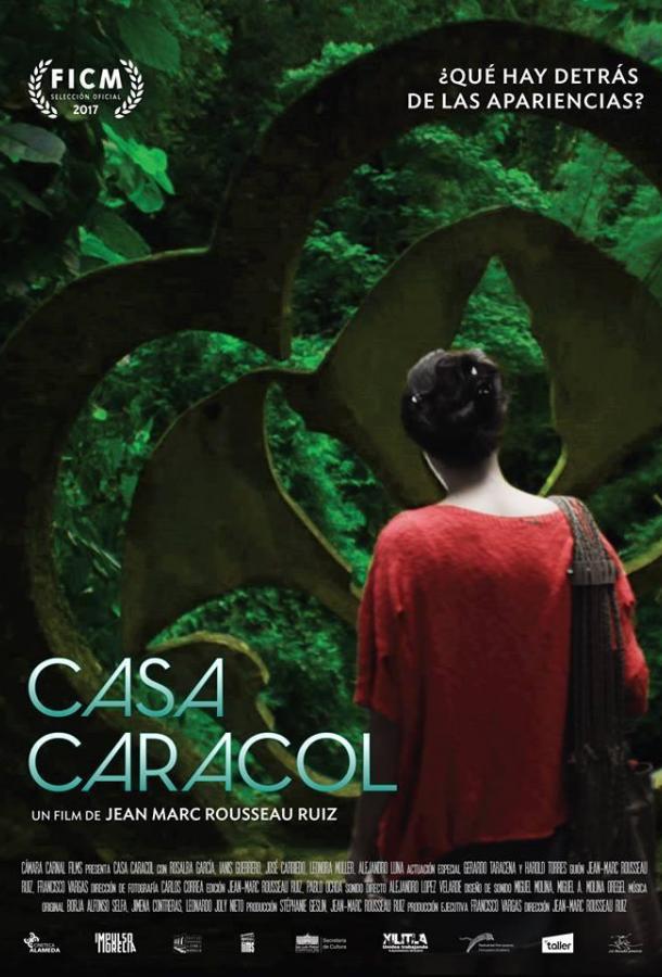 Каса Караколь / Casa Caracol (2017) 