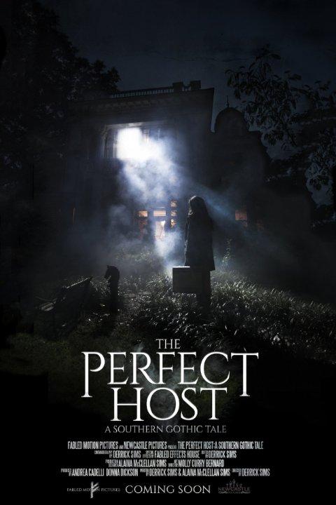 Идеальная Хозяйка: Готическая сказка в южном стиле / The Perfect Host: A Southern Gothic Tale (2018) 