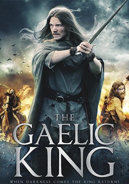 Гэльский король / The Gaelic King (2017) 