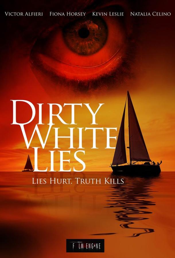 Грязная невинная ложь / Dirty White Lies (2019) 