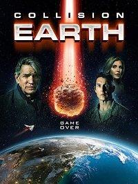 Столкновение с Землей / Collision Earth (2020) 