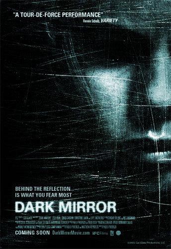 Темное зеркало / Dark Mirror (2007) 