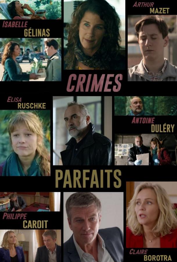 Идеальные убийства / Crimes Parfaits (2018) 