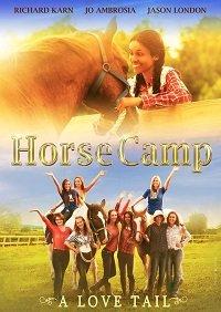 Конный лагерь: история любви / Horse Camp: A Love Tail (2020) 