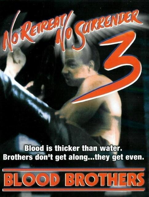 Не отступать и не сдаваться 3: Братья по крови / No Retreat, No Surrender 3: Blood Brothers (1989) 