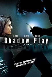 Казнь: Игра с убийцей / Shadowplay (2007) 