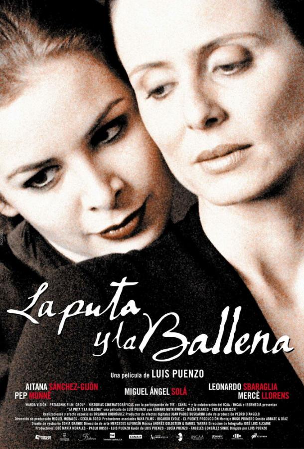 Шлюха и Кит / La puta y la ballena (2004) 