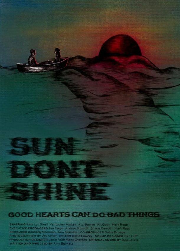 Солнце, не свети / Sun Don't Shine (2012) 