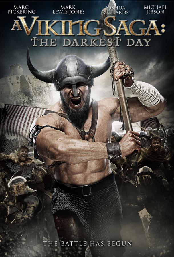Сага о викингах: Тёмные времена / A Viking Saga: The Darkest Day (2013) 