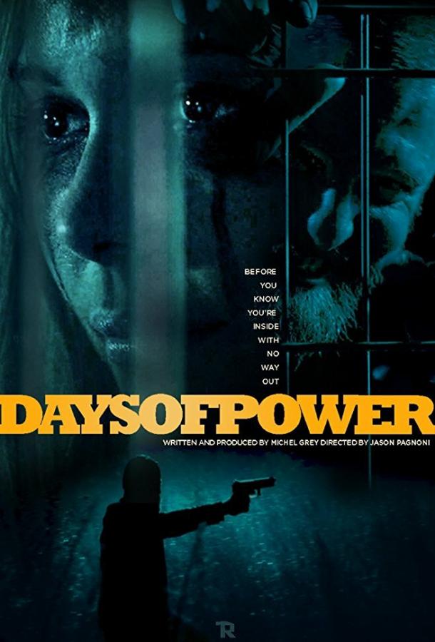 Дни власти / Days of Power (2018) 
