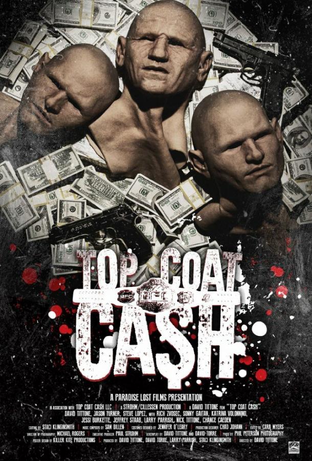 Ограбление / Top Coat Cash (2017) 