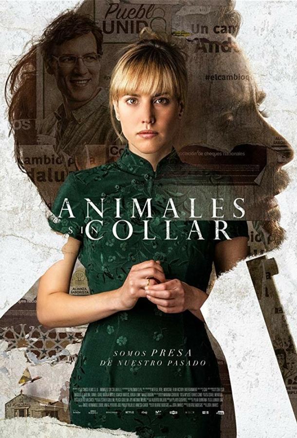 Животные без ошейника / Animales sin collar (2018) 