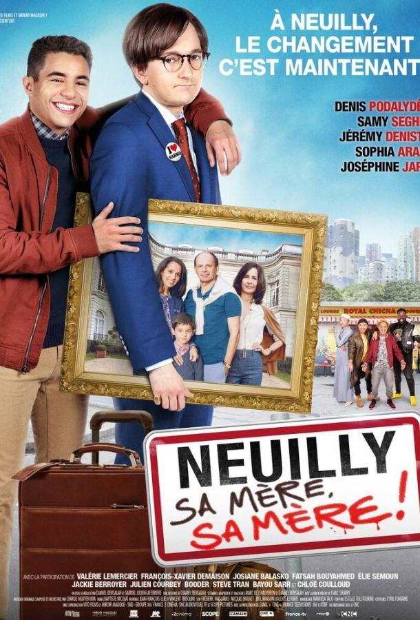 Нёйи, ее мать! 2 / Neuilly sa m?re, sa m?re! (2018) 