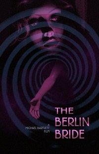 Берлинская невеста / The Berlin Bride (2020) 