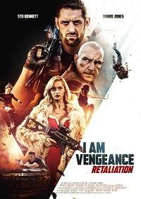 Я - возмездие 2: Расплата / I Am Vengeance: Retaliation (2020) 