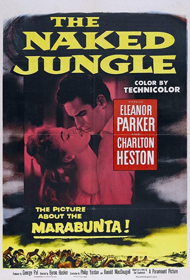 Обнаженные джунгли / The Naked Jungle (1954) 