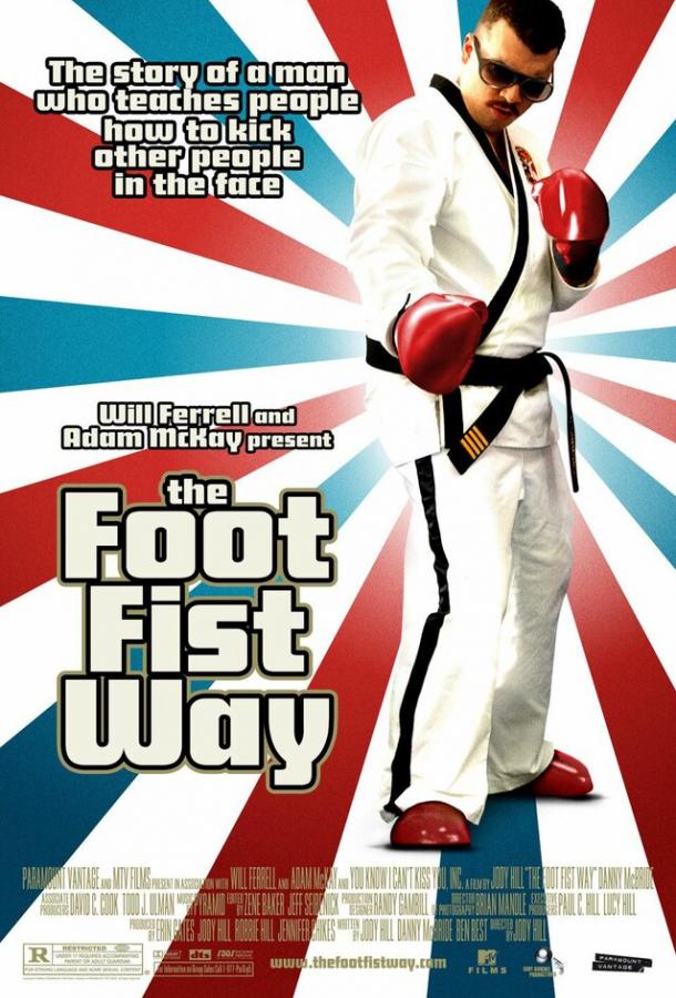 Путь ноги и кулака / The Foot Fist Way (2006) 