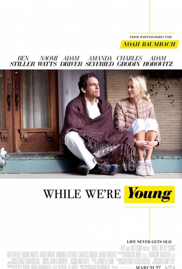Пока мы молоды / While We're Young (2014) 