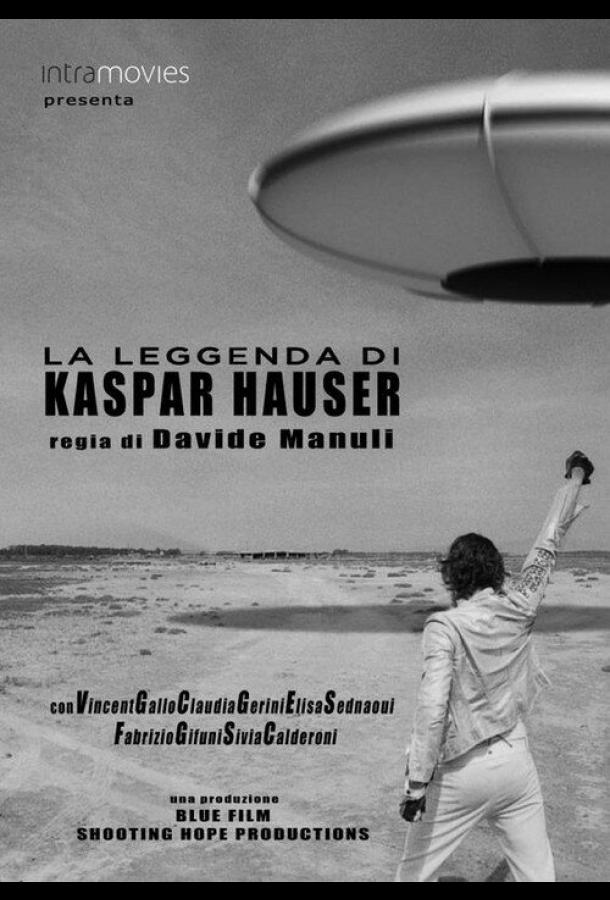 Легенда о Каспаре Хаузере / La leggenda di Kaspar Hauser (2012) 