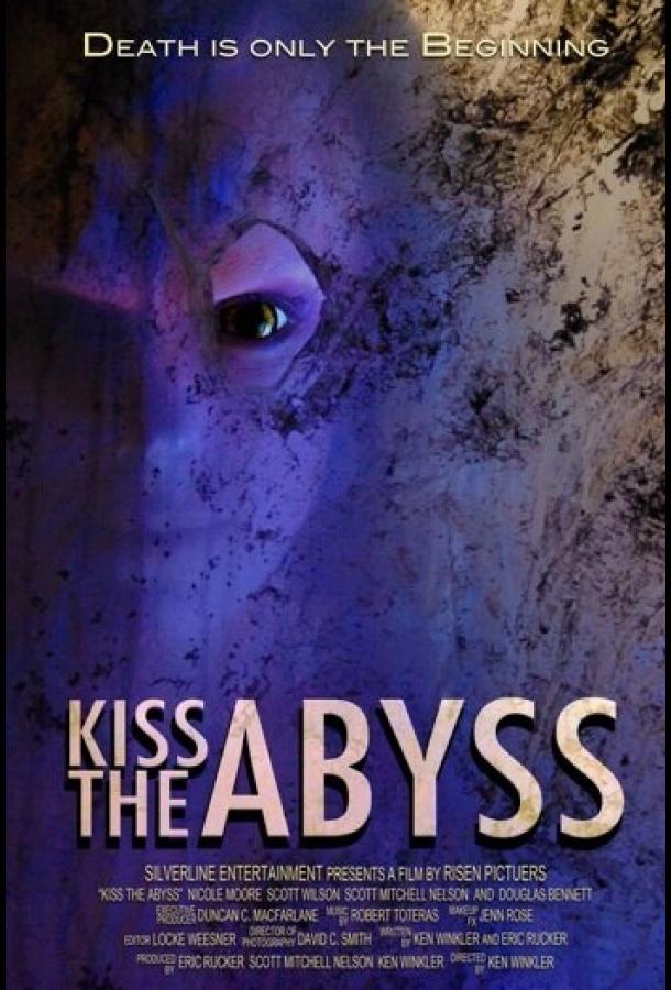 Поцеловать бездну / Kiss the Abyss (2012) 