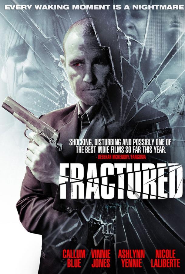 Раскол / Fractured (2013) 