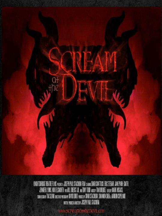 Кричать на дьявола / Scream at the Devil (2015) 