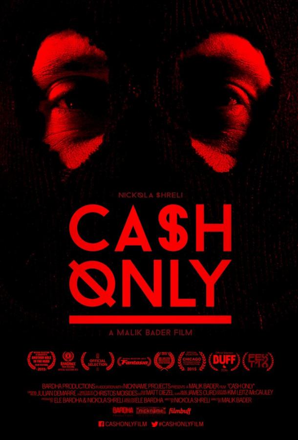Принимаем только наличные / Cash Only (2015) 